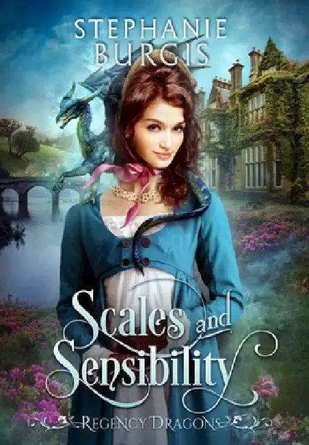 Scales and Sensibility by Stephanie Burgis
