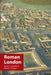 Roman London by Joseph Chittenden