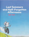 Lost Summers & Half forgotten Afternoons by Jo Burt