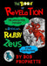 The Book of Revelation As Revealed to Rabbi Zeuss by Bob Prophette