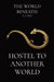Hostel To Another World by Antonia Self
