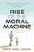Rise of the Moral Machine: Exploring Virtue Through a Robot's Eyes by Nigel T. Crook