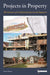 Projects in Property: The business of residential property development by Denis Minns