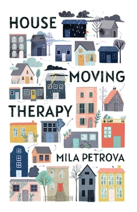 House Moving Therapy by Mila Petrova