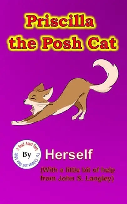 Priscilla the Posh Cat by John S. Langley