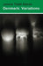 Denmark: Variations by James Tadd Adcox