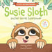 Susie Sloth and her Secret Superpower by Charlotte J. Marsh