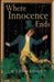 Where Innocence Ends by W. J. Stockdale