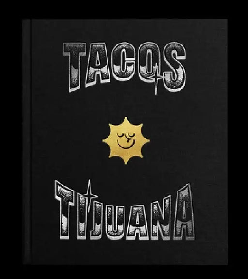 Guía Domingo: Tacos Tijuana by Pedro Reyes, Nicholas Meehan, Alberto Rassam