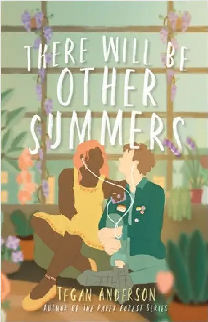 There Will Be Other Summers by Anderson, Tegan