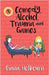 Comedy, Alcohol, Trauma and Games: Fun and Discussion at University, and Becky Helps Some People Overcome Problems Including Post-Traumatic Stress Dis by Holbourn, Diana