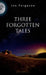 Three Forgotten Tales by Jon Ferguson