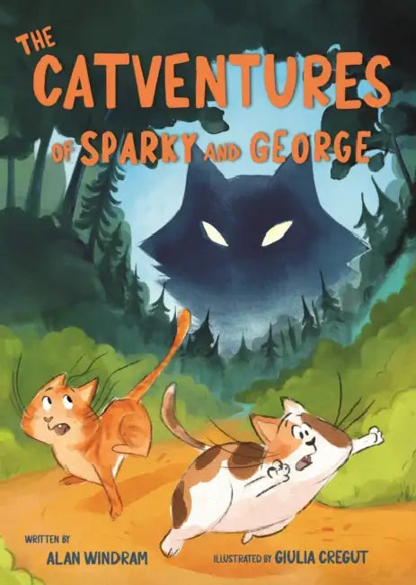 The Catventures of Sparky and George by Alan Windram