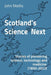 Scotland's Science Next: Stories of pioneering science, technology and medicine (1850-2022) by John Mellis