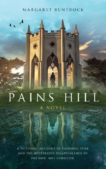 Pains Hill by Margaret Buntrock