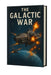 The Galactic War by Luis Chester