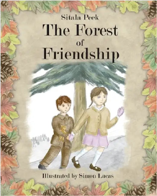 The Forest of Friendship by Peek, Sitala