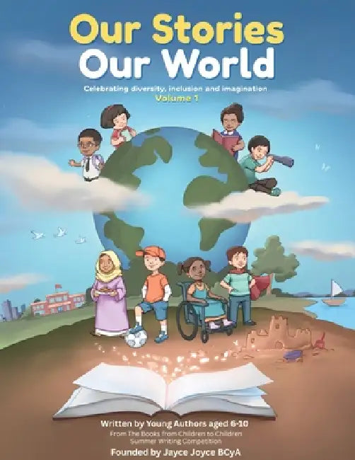 Our Stories, Our World by Jayce Joyce