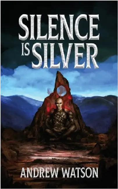 Silence is Silver: A Shadowbinders Novella by Watson, Andrew