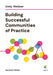Building Successful Communities of Practice by Emily Webber