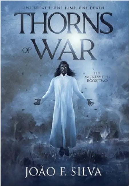 Thorns of War by F. Silva, João