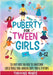 Puberty For Tween Girls: Aged 8-12: The Only Book You Need to Understand, Love & Praise Your Changing Body, Mind & Emotions (For Preteen Girls) by Minds, Thriving