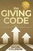 The Giving Code: How charities can increase their unrestricted income by Rachel Collinson