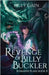 The Revenge of Billy Buckler by Cain, Riley