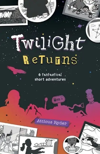 Twilight Returns by Atticus Ryder