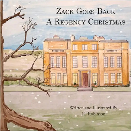 Zack Goes Back A Regency Christmas by Robinson, J. L.