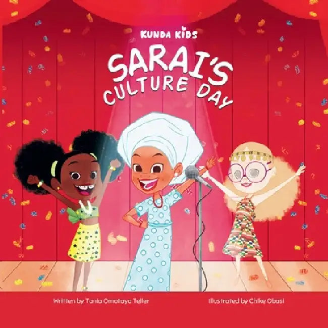 Sarai's Culture Day by Tania Omotayo, Chike Obasi