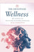 The Menopause Wellness Manual by Julie Robertson