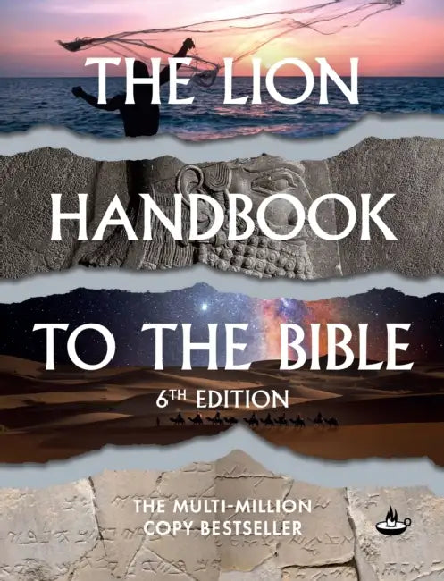 The Lion Handbook to the Bible: 6th Edition by Pat Alexander