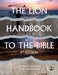 The Lion Handbook to the Bible: 6th Edition by Pat Alexander