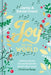 Joy to the World: Celebrating the World's Best-Loved Christmas Songs and the People Who Made Them Famous by Carrie Grant