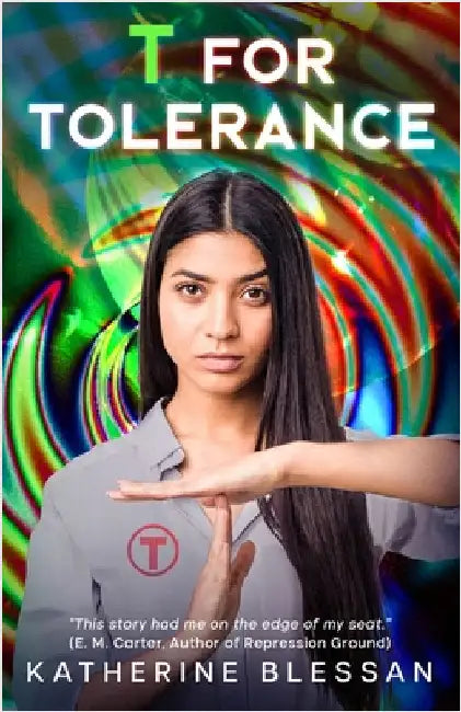 T for Tolerance by Blessan, Katherine