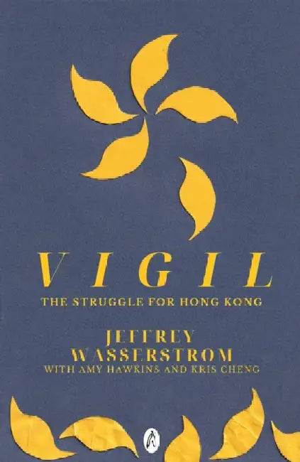 Vigil by Jeffrey Wasserstrom