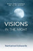 Visions In The Night by Nathanael Edwards