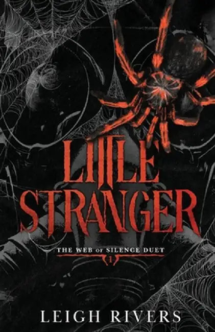 Little Stranger: A Dark Taboo Romance by Rivers, Leigh