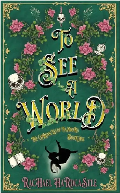 To See A World by Hardcastle, Rachael
