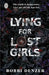 Lying For Lost Girls by Bobbi Denzer