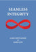 Seamless Integrity: The quick path to enlightenment by James Low
