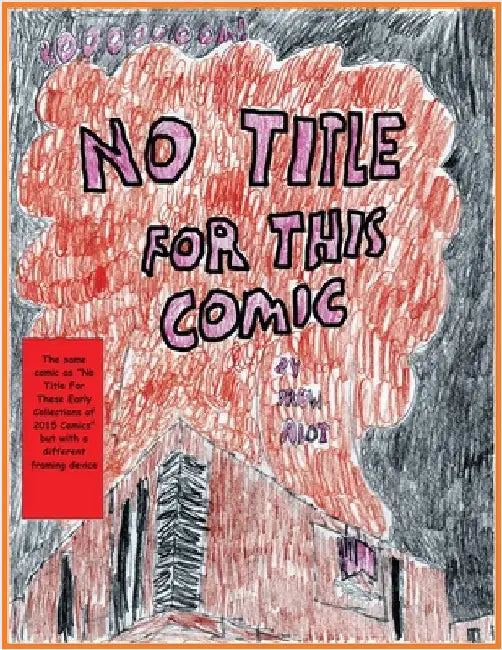 No Title For This Comic by Alot, Drew