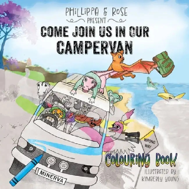 Come Join Us In Our Campervan- Colouring Edition by Phillippa Grey