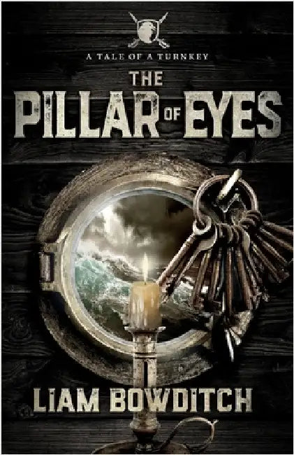 The Pillar of Eyes: An epic fantasy adventure following three unlikely accomplices on their quest to find a magical diamond by Bowditch, Liam