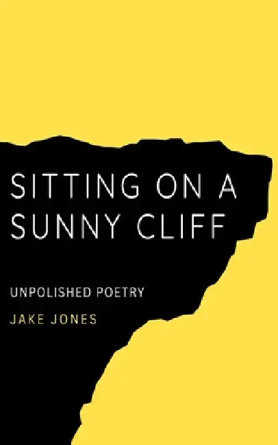 Sitting on a Sunny Cliff by Jake Jones, Luner Rey