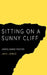 Sitting on a Sunny Cliff by Jake Jones, Luner Rey