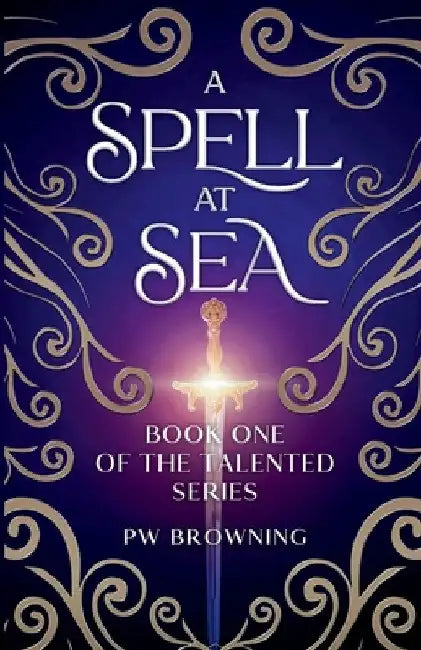 A Spell At Sea by Pw Browning