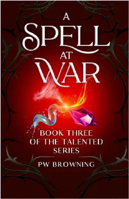 A Spell At War by Browning, Pw