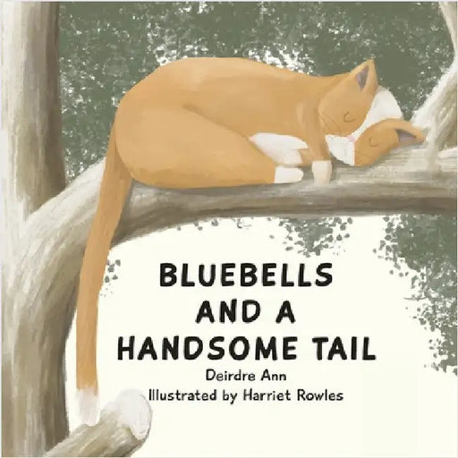 Bluebells and a Handsome Tail by Haynes, Deirdre Ann
